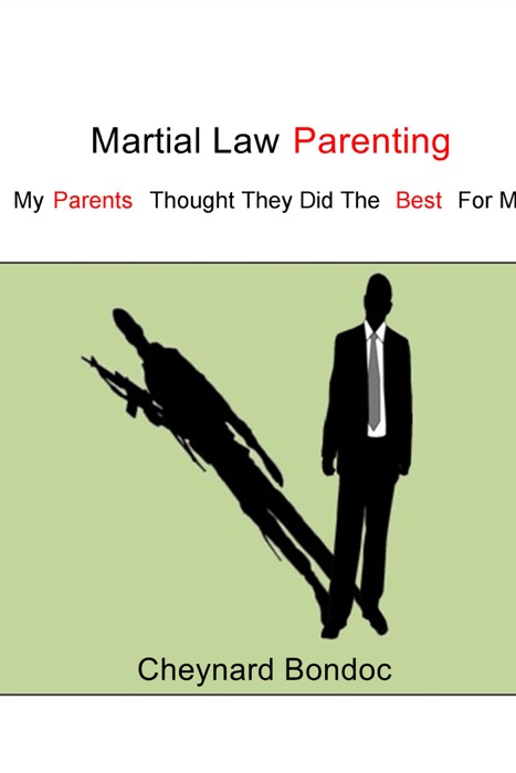 Martial Law Parenting