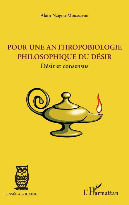 Pour une anthropobiologie philosophique du désir