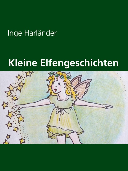 Kleine Elfengeschichten