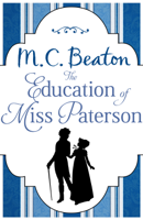 M.C. Beaton - The Education of Miss Paterson artwork