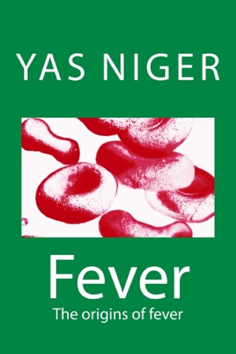 Fever: The Origins of Fever (Book I)