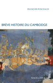 Brève histoire du Cambodge - François Ponchaud