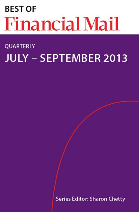 Best of Financial Mail (Quarterly): July - September 2013