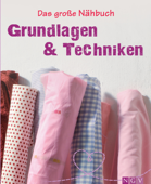 Das große Nähbuch - Grundlagen & Techniken - Eva-Maria Heller & Naumann & Göbel Verlag