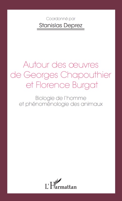 Autour des œuvres de Georges Chapouthier et Florence Burgat