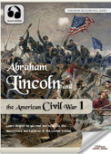 Abraham Lincoln and the American Civil War 1 - Oldiees Publishing, Abraham Lincoln, Stephen Douglas, William Seward, John Breckinridge, William Gist, James Buchanan, Jefferson Davis, Robert Anderson, Robert Toombs, Pierre Beauregard, Robert E. Lee, Winfield Scott, Irvin McDowell, Rose O’Neal Greenhow, George McClellan, Ulysses Grant, David Farragut, Stonewall Jackson, Jeb Stuart, Henry Halleck, John Pope, Fitz John Porter & Edwin Stanton