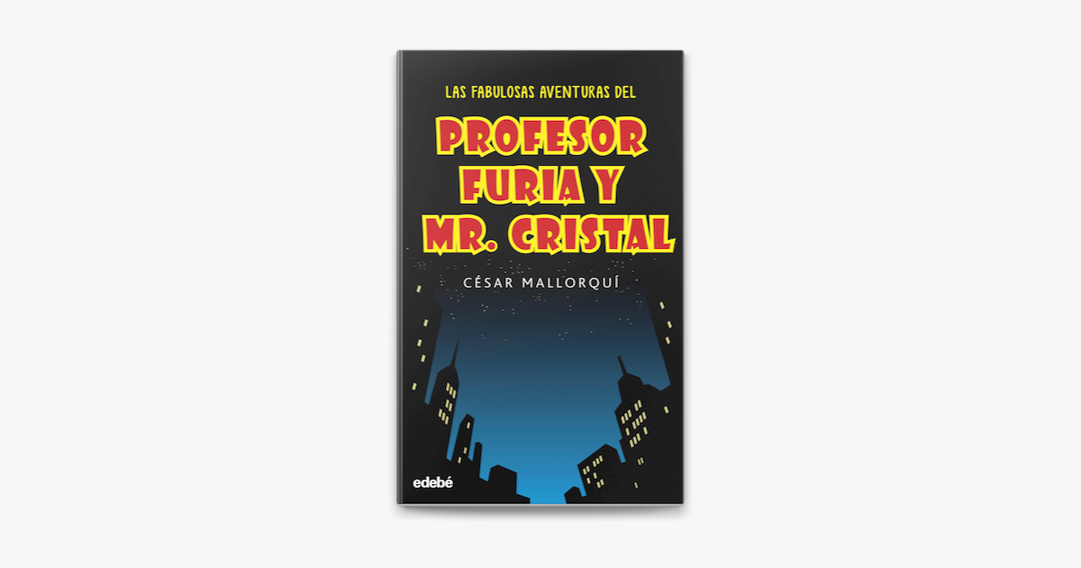 ‎Las fabulosas aventuras del profesor Furia y Mr Cristal en Apple Books