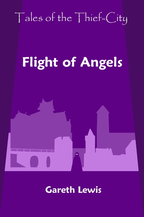 Flight of Angels (Tales of the Thief-City)