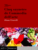 Cinq Saynètes de Commedia dell'arte - Diana Vivarelli