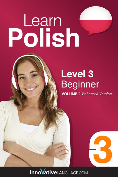 Learn Polish -  Level 3: Beginner  (Enhanced Version)