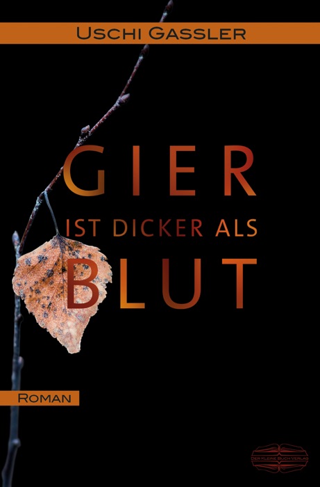 Gier ist dicker als Blut