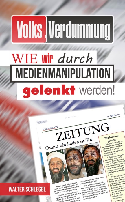 Volksverdummung - Wie wir durch Medienmanipulation gelenkt werden