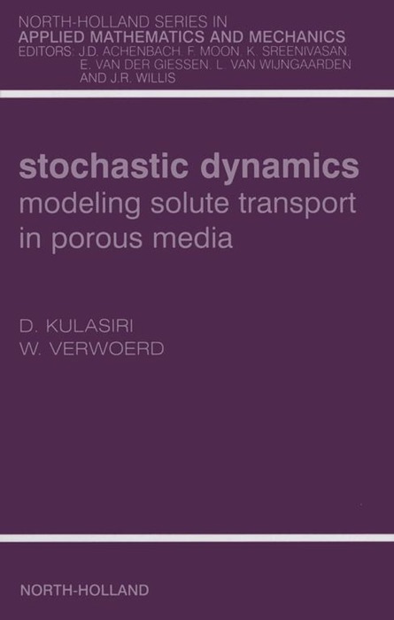 Stochastic Dynamics. Modeling Solute Transport in Porous Media