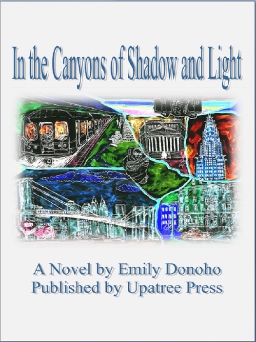 In the Canyons of Shadow and Light