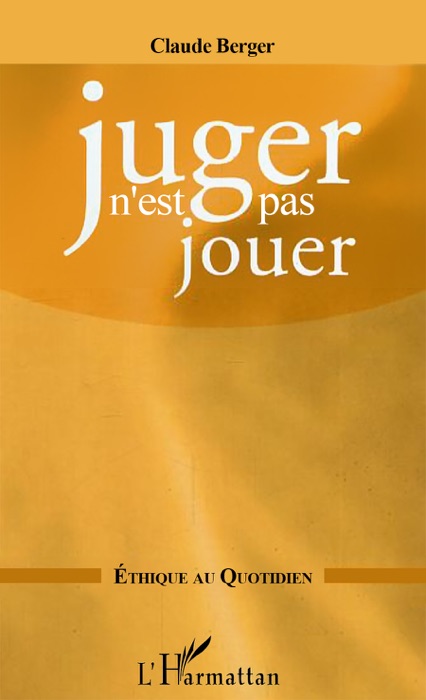 Juger n'est pas jouer