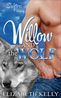 Elizabeth Kelly - Willow and the Wolf (Book One) artwork