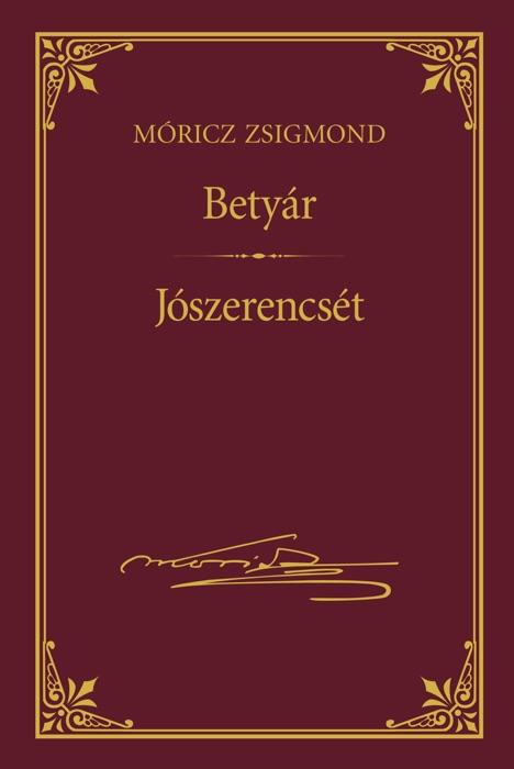 Betyár; Jószerencsét