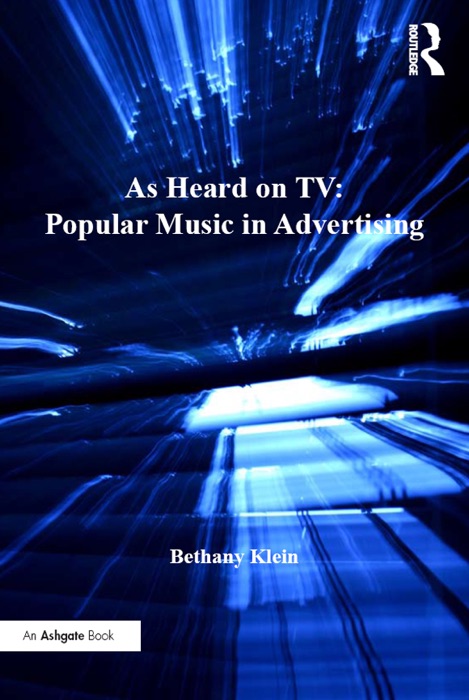 As Heard on TV: Popular Music in Advertising