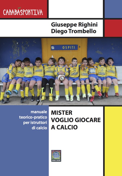 MISTER VOGLIO GIOCARE A CALCIO