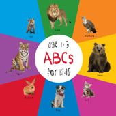 ABC Animals for Kids age 1-3 (Engage Early Readers: Children's Learning Books) - Dayna Martin & A.R. Roumanis