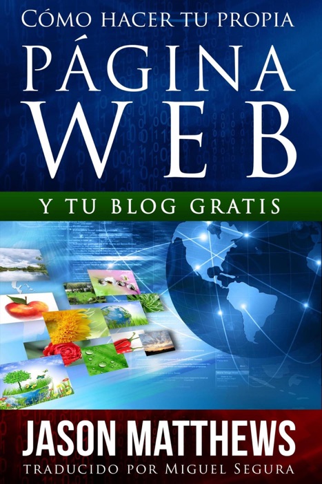 Cómo hacer tu propia página web y tu blog gratis