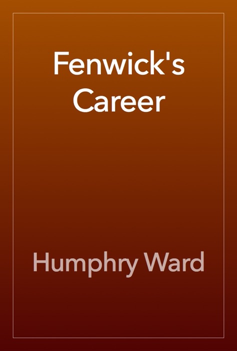 Fenwick's Career