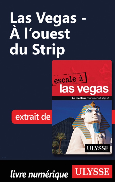 Las Vegas - À l’ouest du Strip