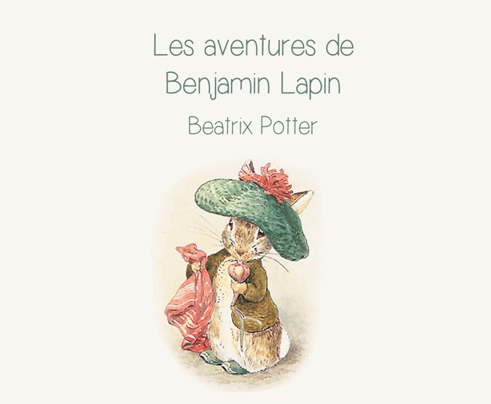 Les aventures de Benjamin Lapin