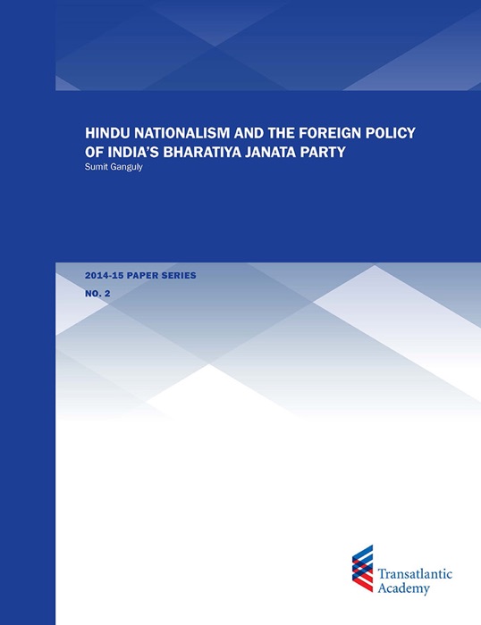 Hindu Nationalism and the Foreign Policy of India’s Bharatiya Janata Party