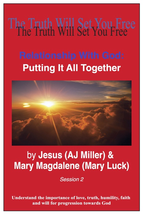 Relationship with God: Putting it all Together Session 2