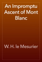 An Impromptu Ascent of Mont Blanc