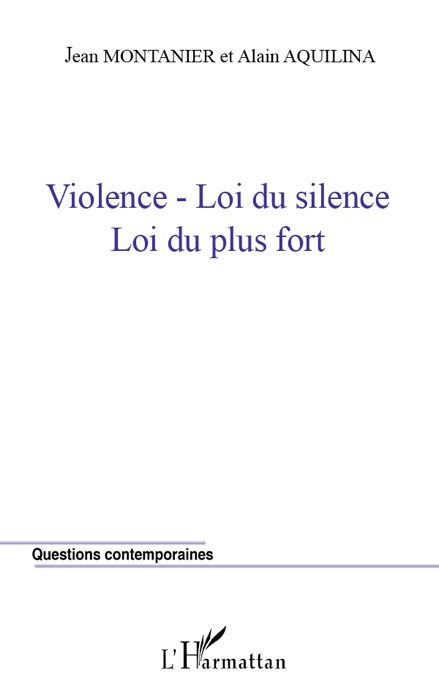 Violences - Loi du Silence