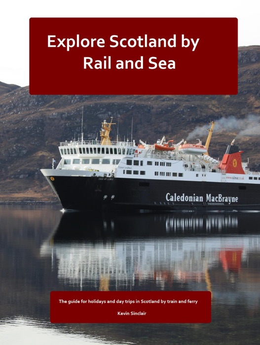 Explore Scotland by Rail and Sea