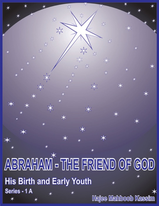 Abraham - the Friend of God