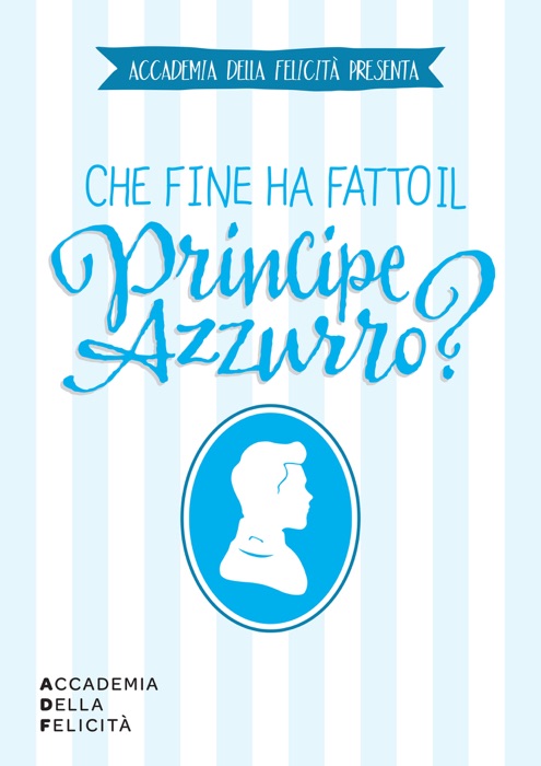 Che fine ha fatto il principe azzurro?
