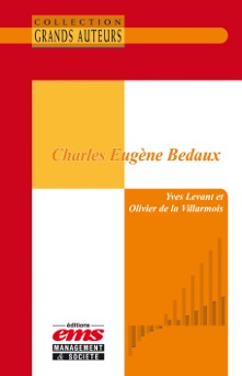 Charles Eugène Bedaux - Yves Levant & Olivier de la Villarmois