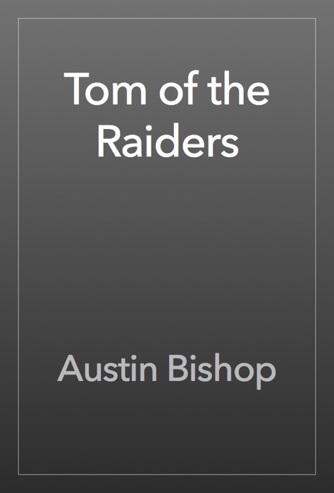 Tom of the Raiders