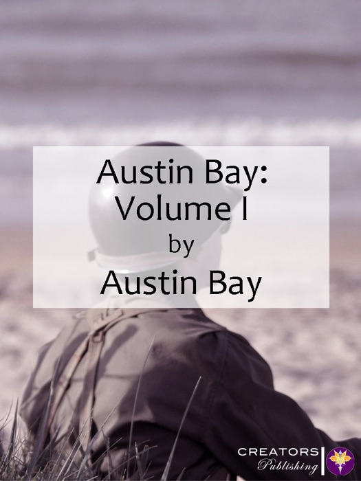 Austin Bay: Volume I