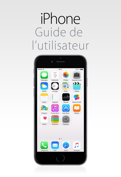 Guide de l’utilisateur de l’iPhone pour iOS 8.4