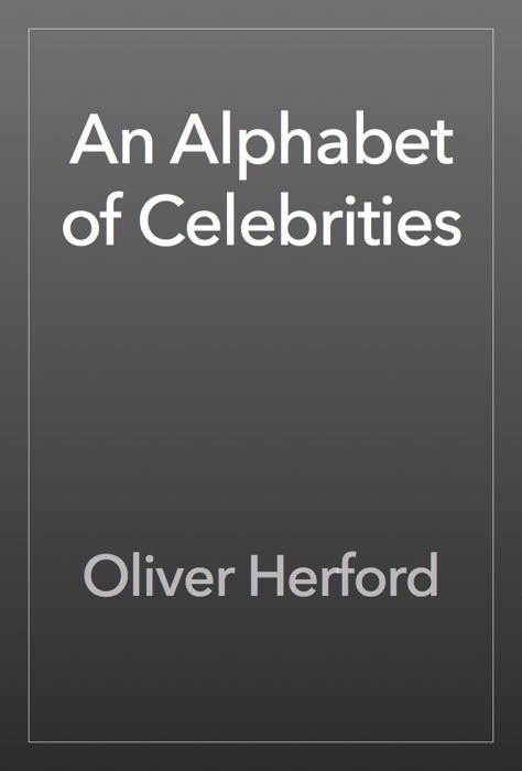 An Alphabet of Celebrities