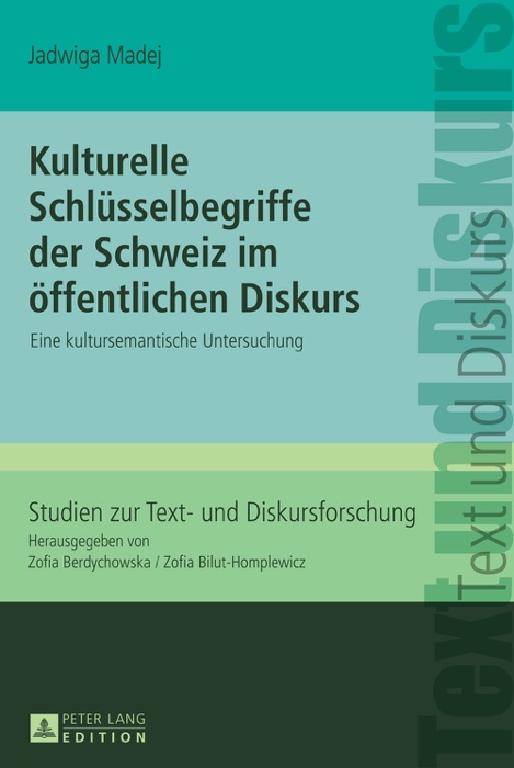 Kulturelle Schlüsselbegriffe der Schweiz im öffentlichen Diskurs