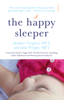 The Happy Sleeper - Julie Wright & Heather Turgeon