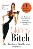 Skinny Bitch - Rory Freedman & Kim Barnouin