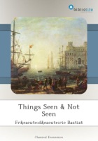 Things Seen & Not Seen