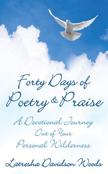 Forty Days of Poetry & Praise