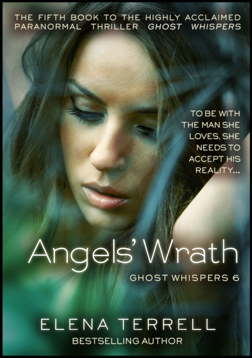 Angels' Wrath: Ghost Whispers 6