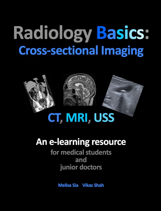 Radiology Basics: Cross-sectional Imaging