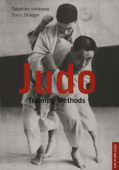 Judo Training Methods - Takahiko Ishikawa & Donn F. Draeger