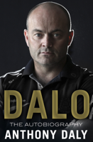Anthony Daly - Dalo: The Autobiography artwork