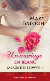 La saga des Bedwyn (Tome 1) - Un mariage en blanc